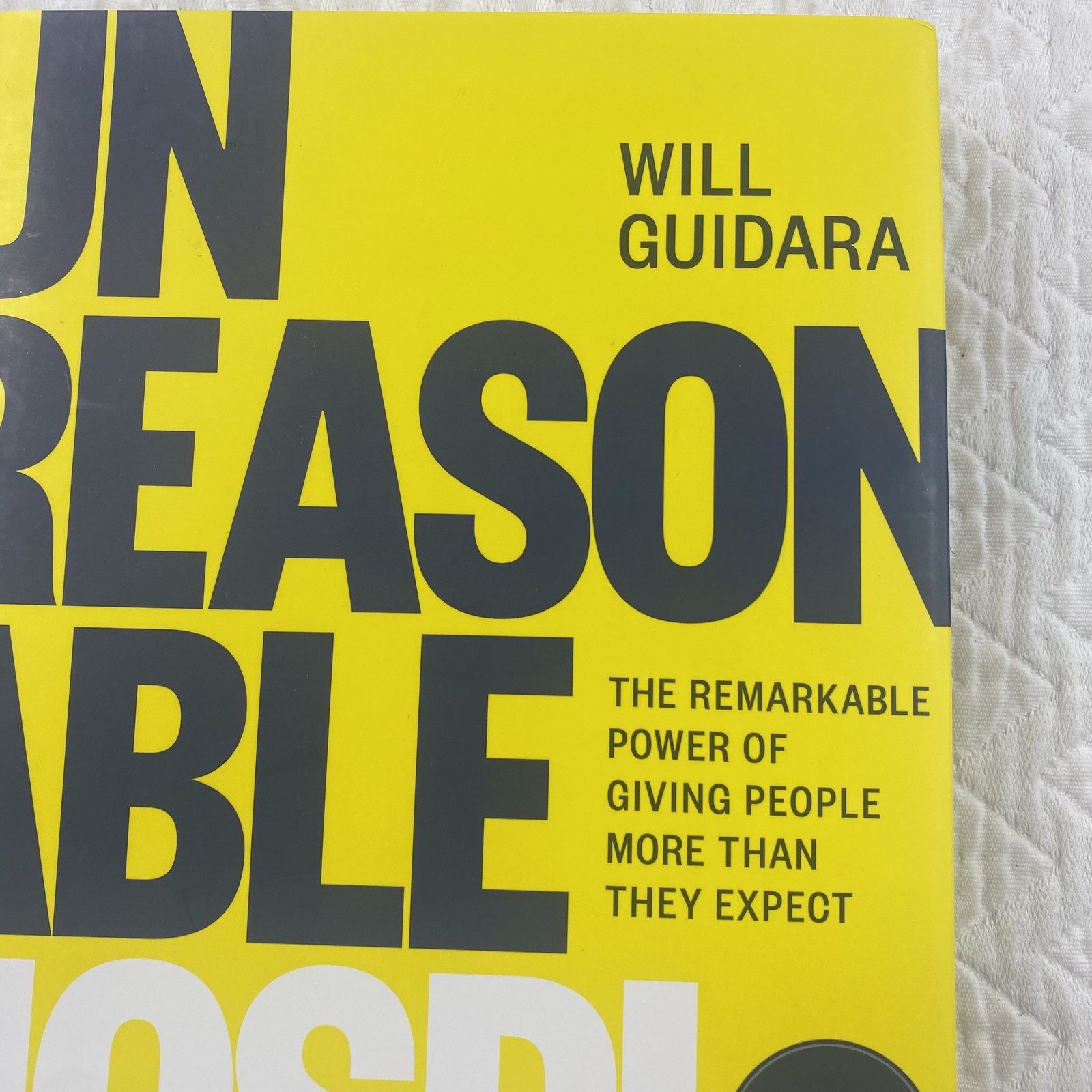 Unreasonable Hospitality Will Guidara Hardcover Business Leadership Customer Ser