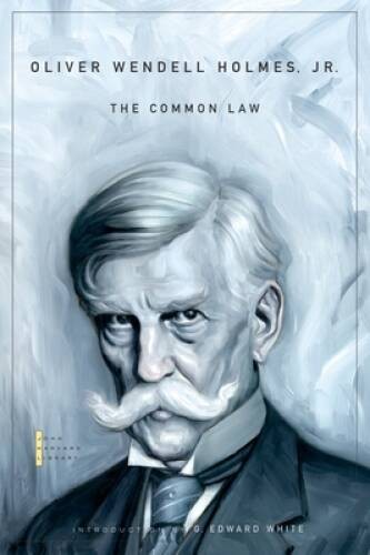 The Common Law (The John Harvard Library) – Paperback – GOOD