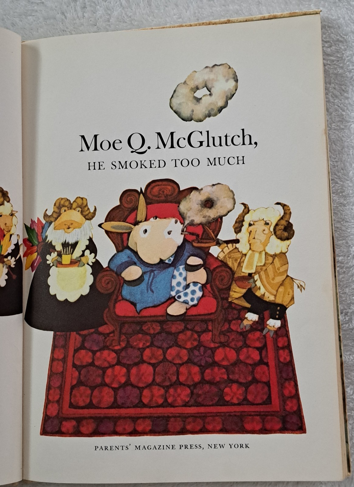 Moe Q. McGlutch, He Smoked Too Much – Ellen Raskin – 1973 HB Book