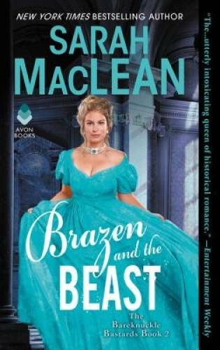 Brazen and the Beast: The Bareknuckle Bastards Book II By MacLean, Sarah – GOOD
