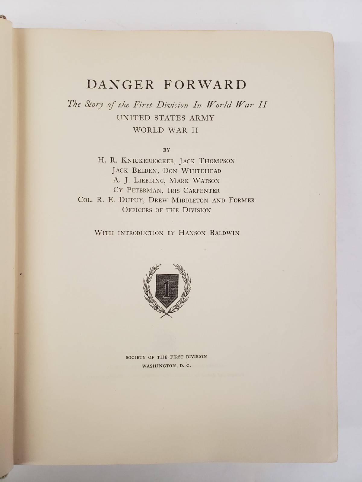Danger Forward – First Division in World War II – WWII Veteran’s Annotations