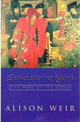 Lancaster & York by Alison Weir