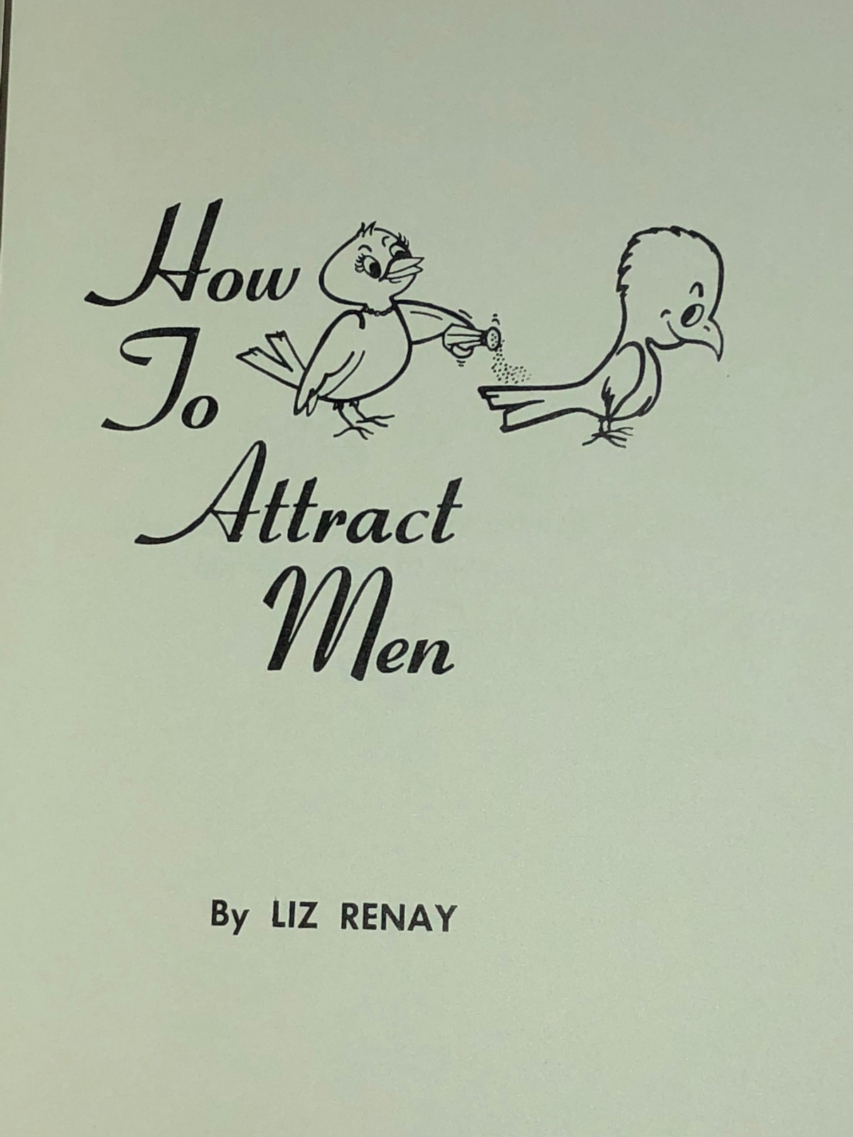 How To Attract Men By Liz Renay Rare Book 1950’s Burlesque John Waters Star Moll