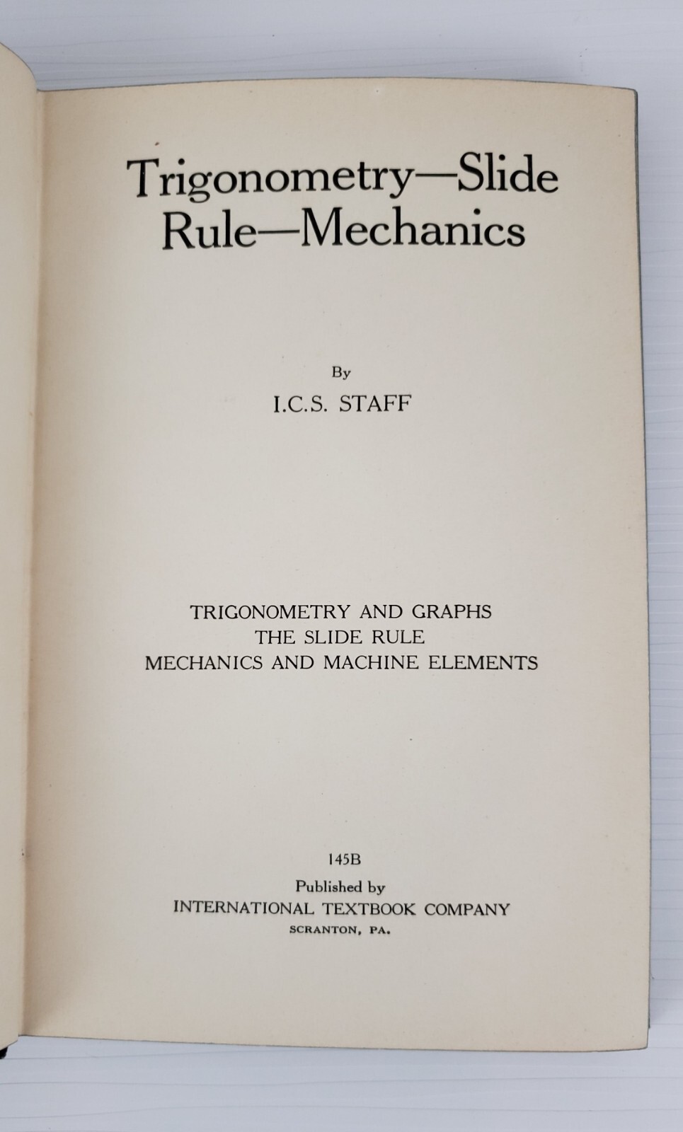 Trigonometry Slide Rule Mechanics 145B International Textbook Co. ICS Staff 1939