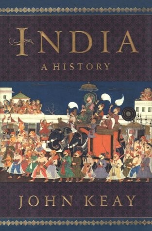 India: A History by John Keay
