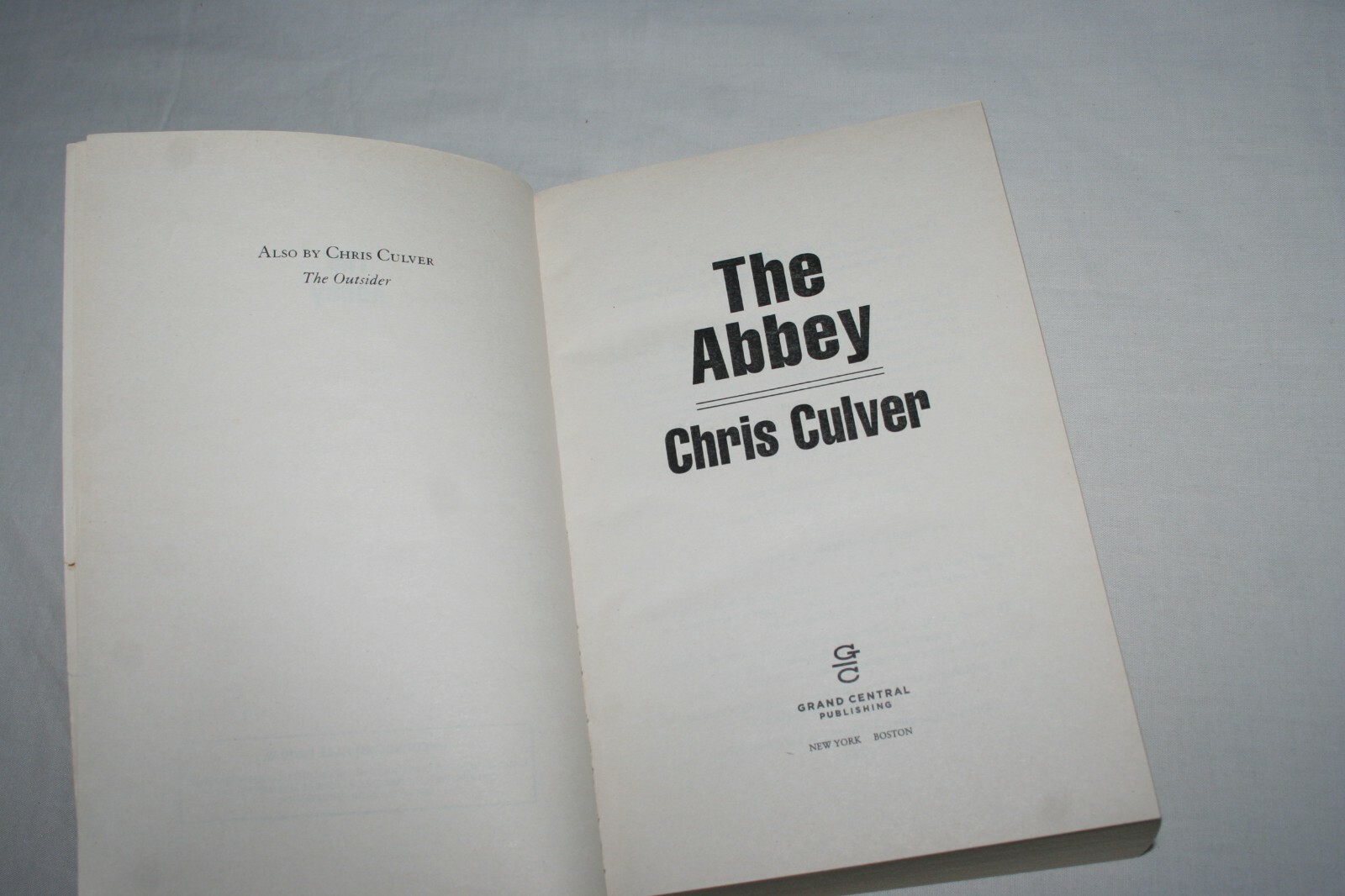 The Outsider & The Abbey an ash rashid novel Advanced Reading Copy Chris Culver