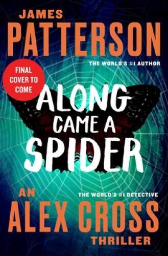 Along Came a Spider – Paperback By Patterson, James – GOOD