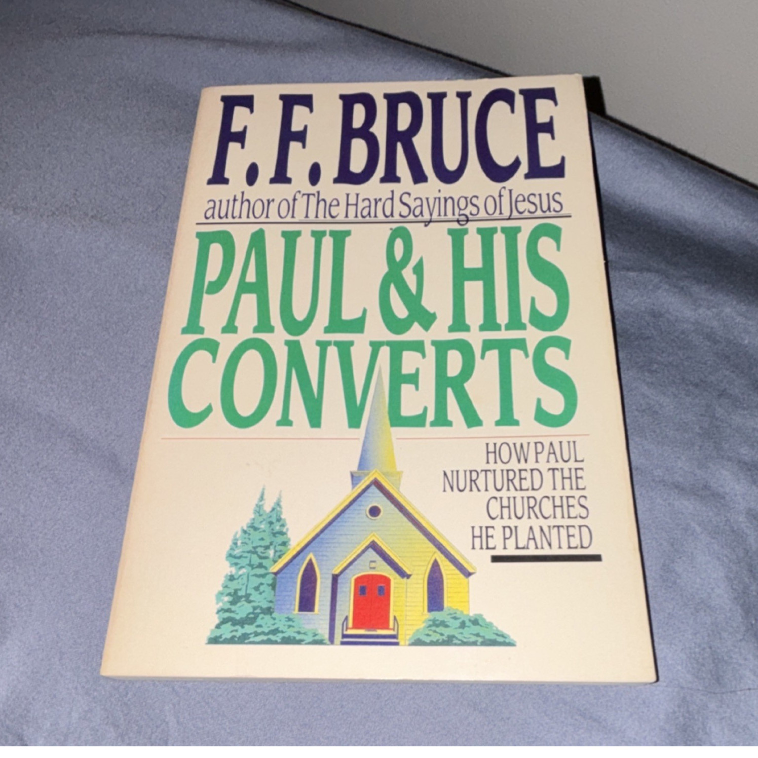 InterVarsity Press Paul & His Converts F. F. Bruce 1985 Paperback Christianity