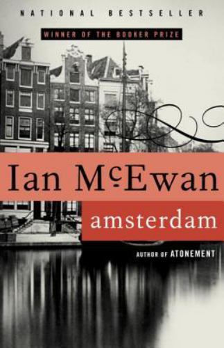 Amsterdam: A Novel; Booker Prize Winner – 0385494246, paperback, Ian McEwan
