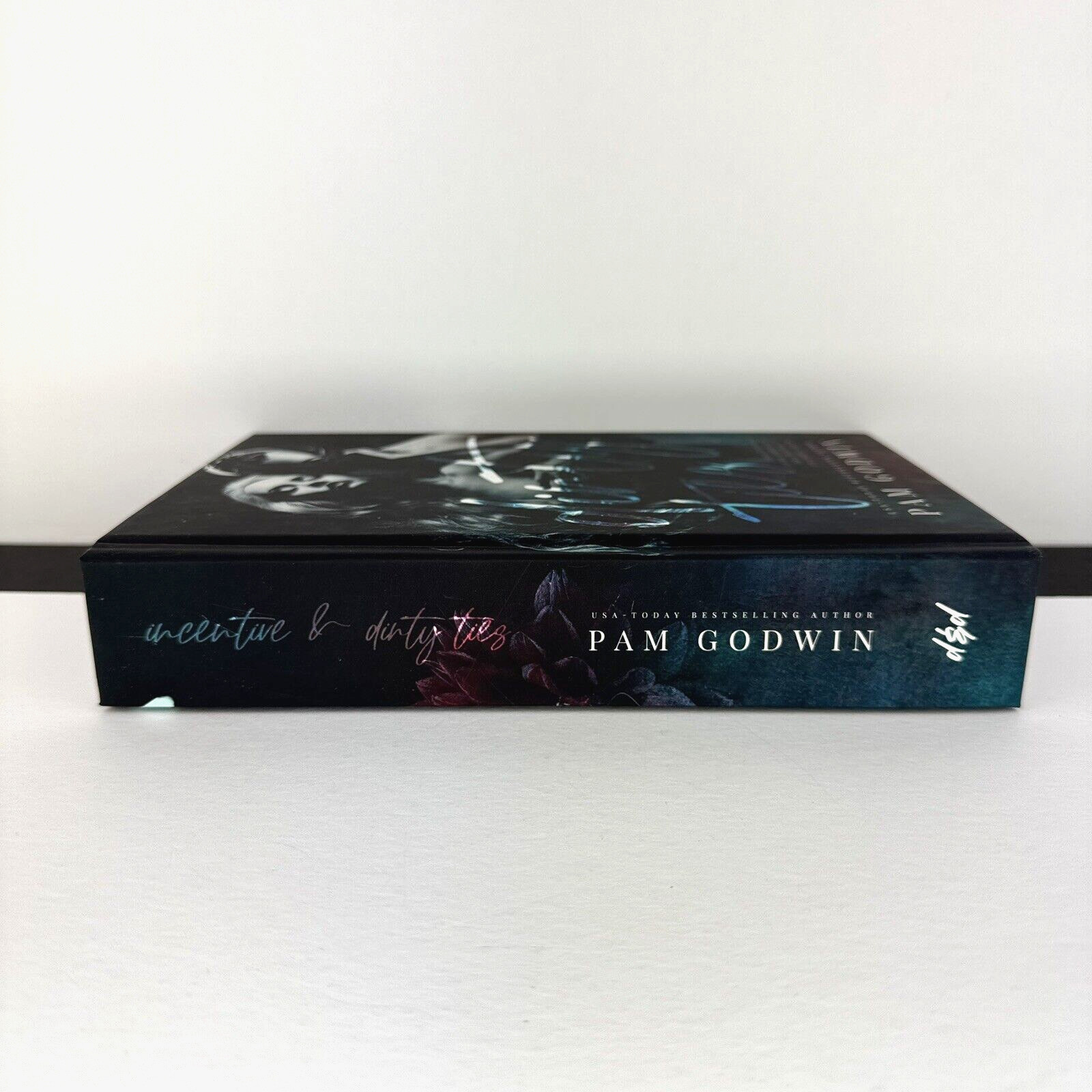 Dark & Disturbed Pam Godwin Incentive & Dirty Ties Special Edition Hardcover New
