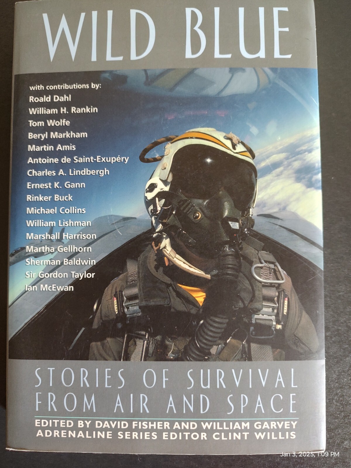 Wild Blue : Stories of Survival from Air and Space, 350 pages, © 2000