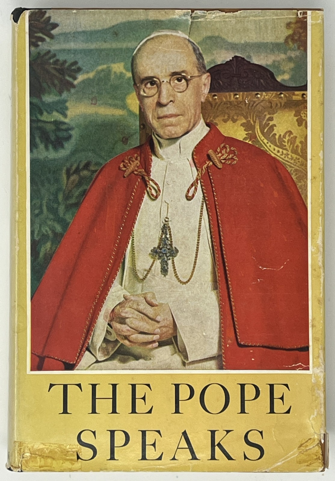 VTG The Pope Speaks: The Teachings of Pope Pius XII – 1957 HC/DJ Pantheon Books