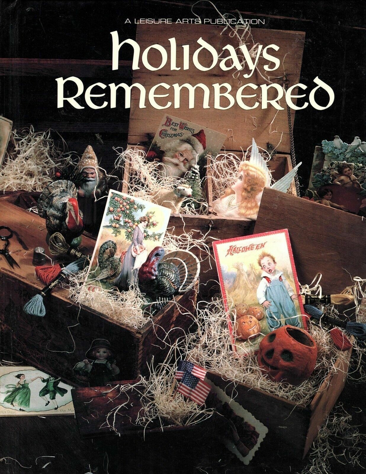 HOLIDAYS REMEMBERED Leisure Arts Christmas Remembered Book 5 (1993, Hardcover)