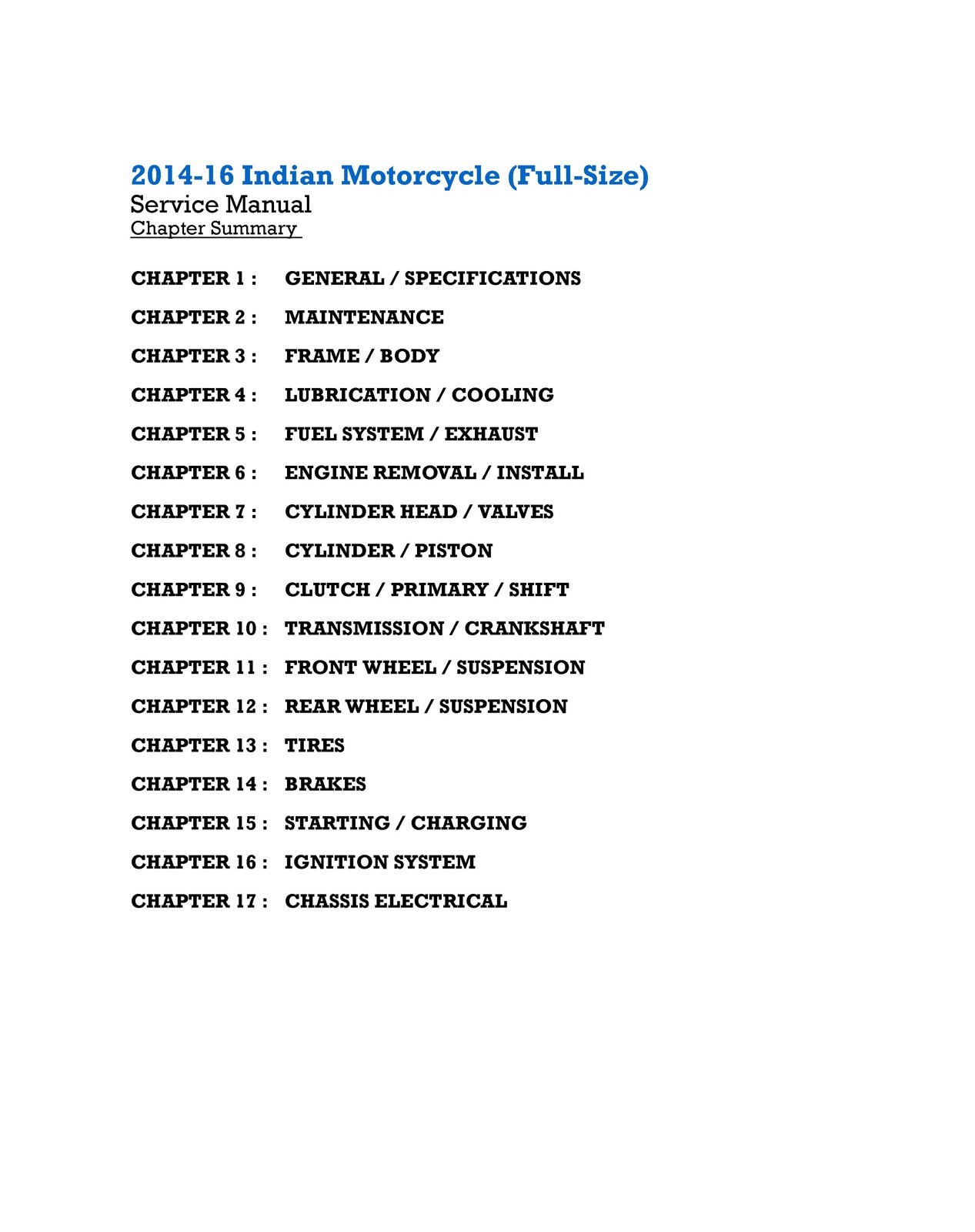 INDIAN Full Size Motorcycle Service Manual 2014-2016, SPIRAL FIXED, TOUGH FRONT