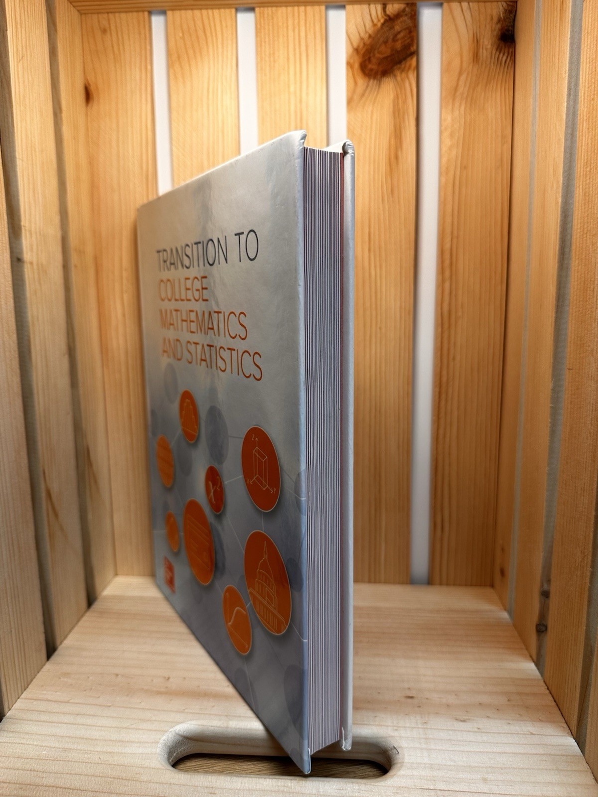 Transition to College Mathematics and Statistics. BRAND NEW
