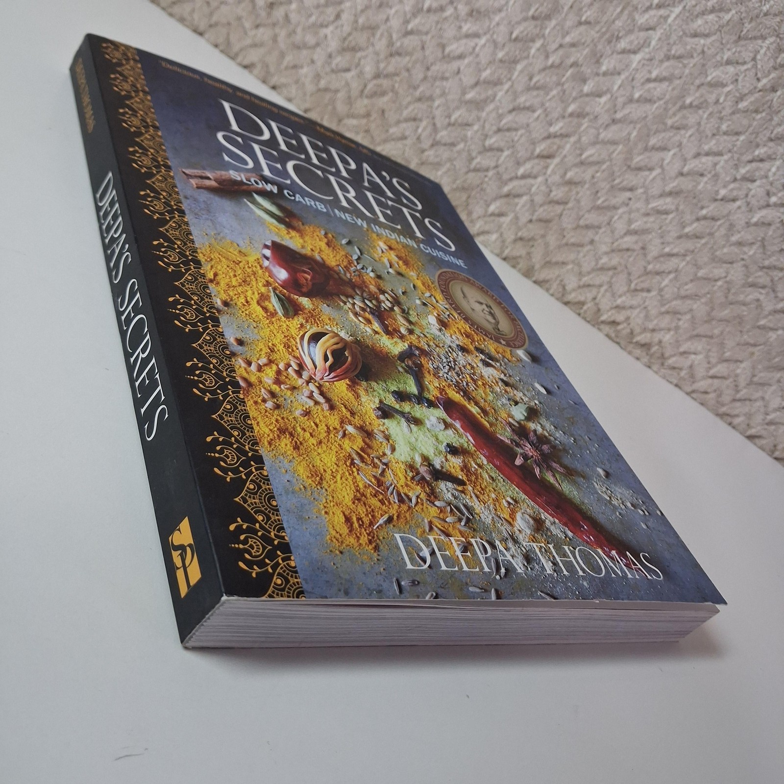 Deepa’s Secrets Slow Carb New Indian Cuisine Deepa Thomas Skyhorse PB 2022