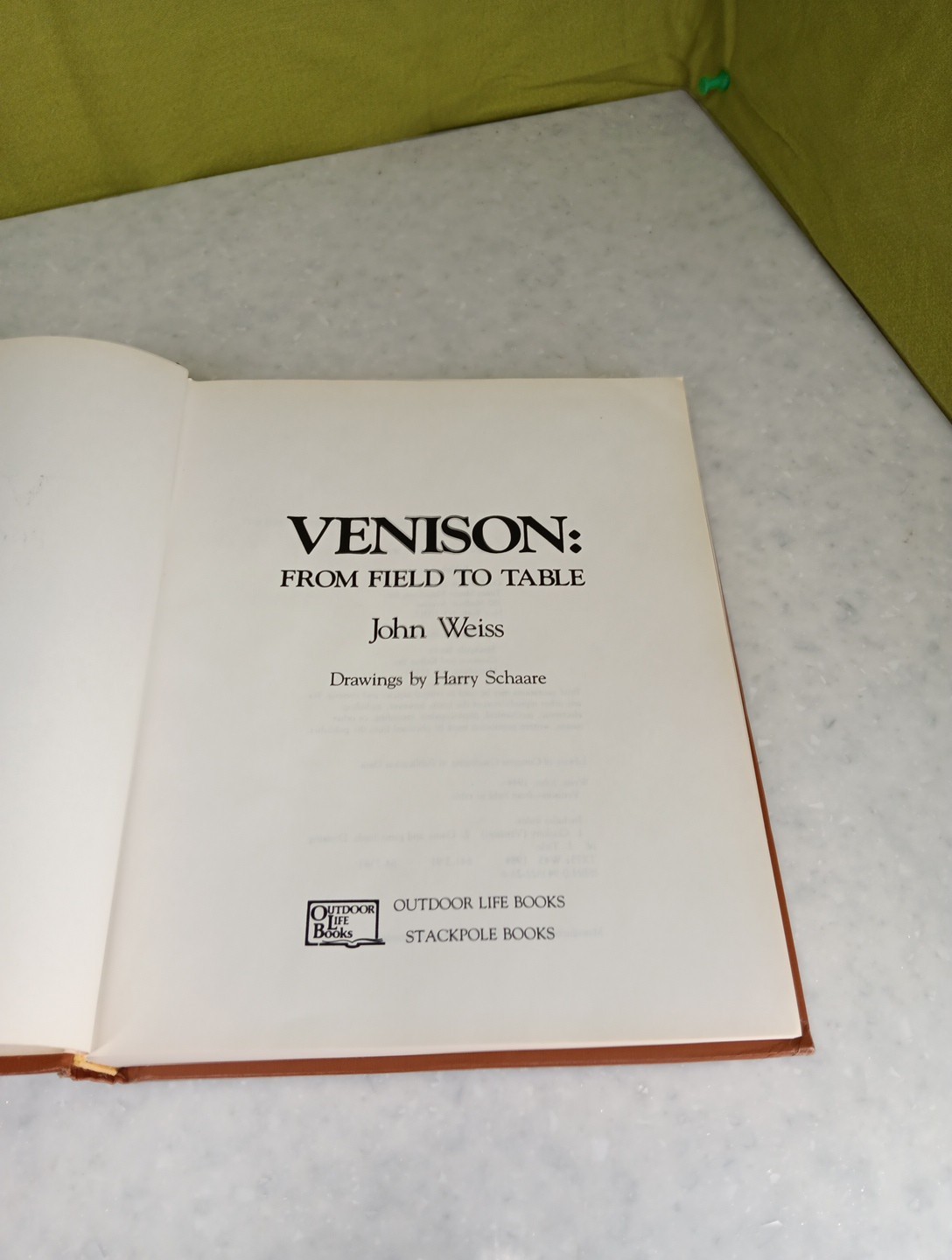 „Venison: From Field To Table“ by John Weiss Hard Cover With jacket 1984 nice