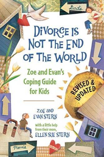 Divorce Is Not the End of the World: Zoe’s and Evan’s Coping Gu – VERY GOOD