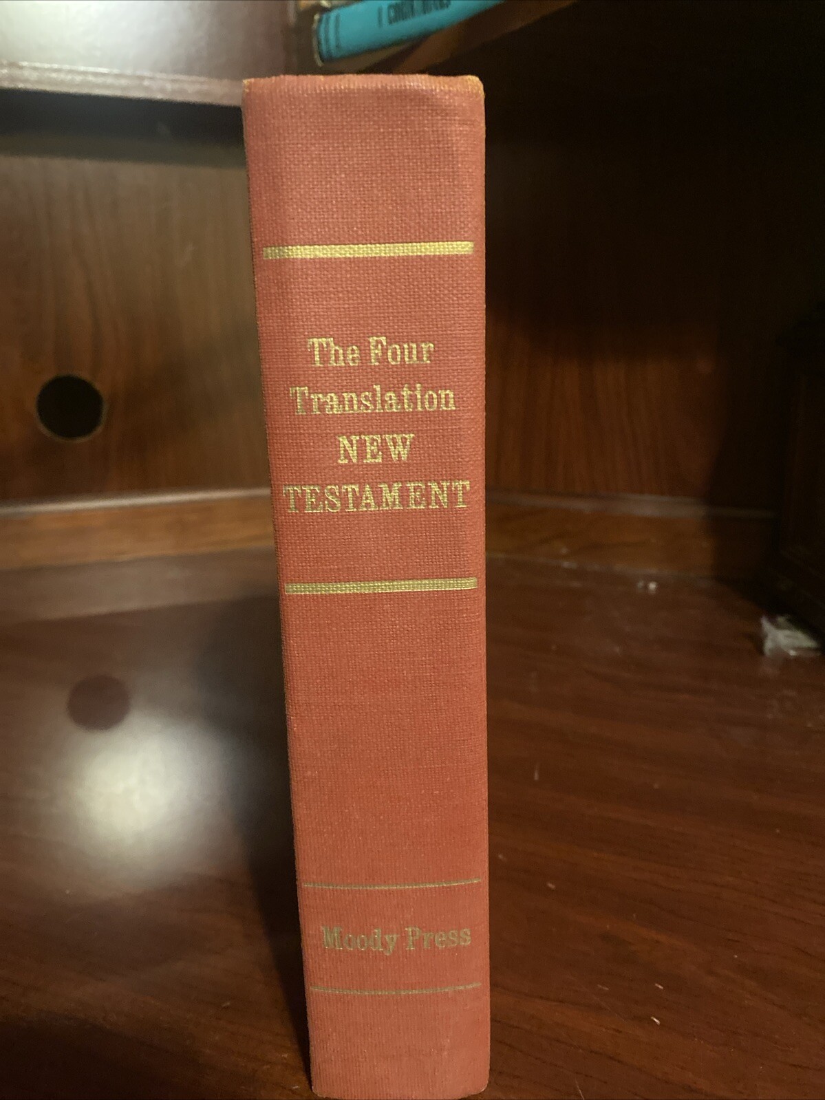 King James New American Standard Bible The Four Translation New Testament