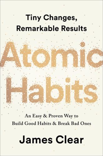 Atomic Habits : An Easy & Proven Way to Build Good By James Clear NEW Paperback