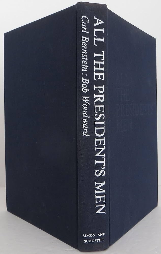 All the President’s Men, Woodward & Bernstein 1974 HC First Printing, No DJ