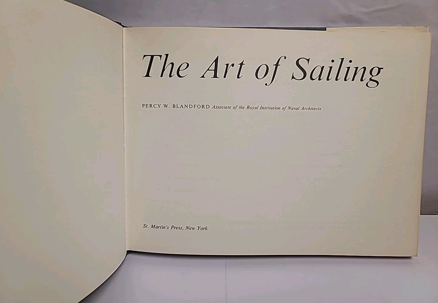 The Art of Sailing Percy W Blandford St Martin’s Press Hardcover Sailing Guide