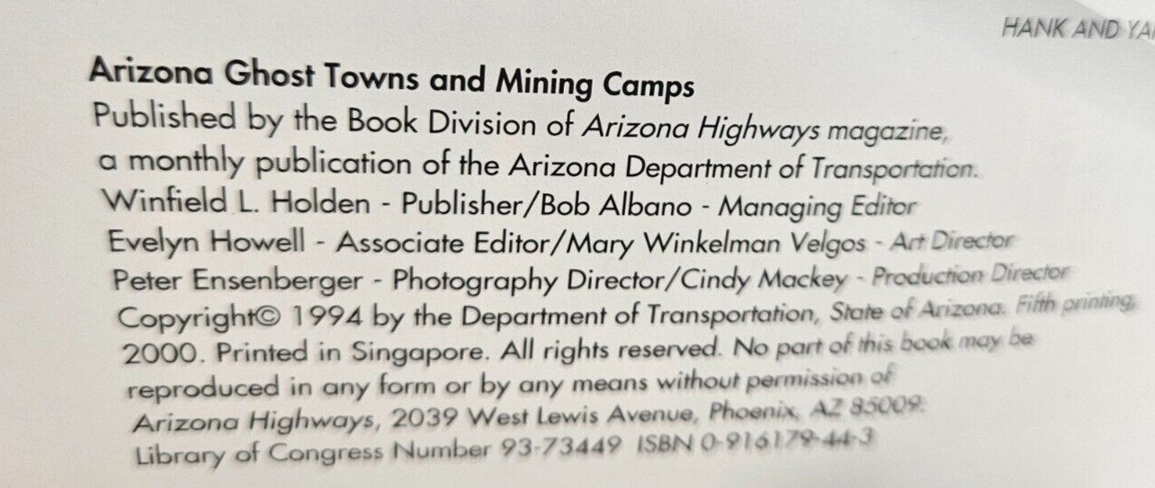 Arizona Ghost Towns and Mining Camps by Philip Varney, 2000 5th Printing