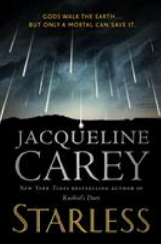 Starless by Jacqueline Carey (2018, Hardcover)