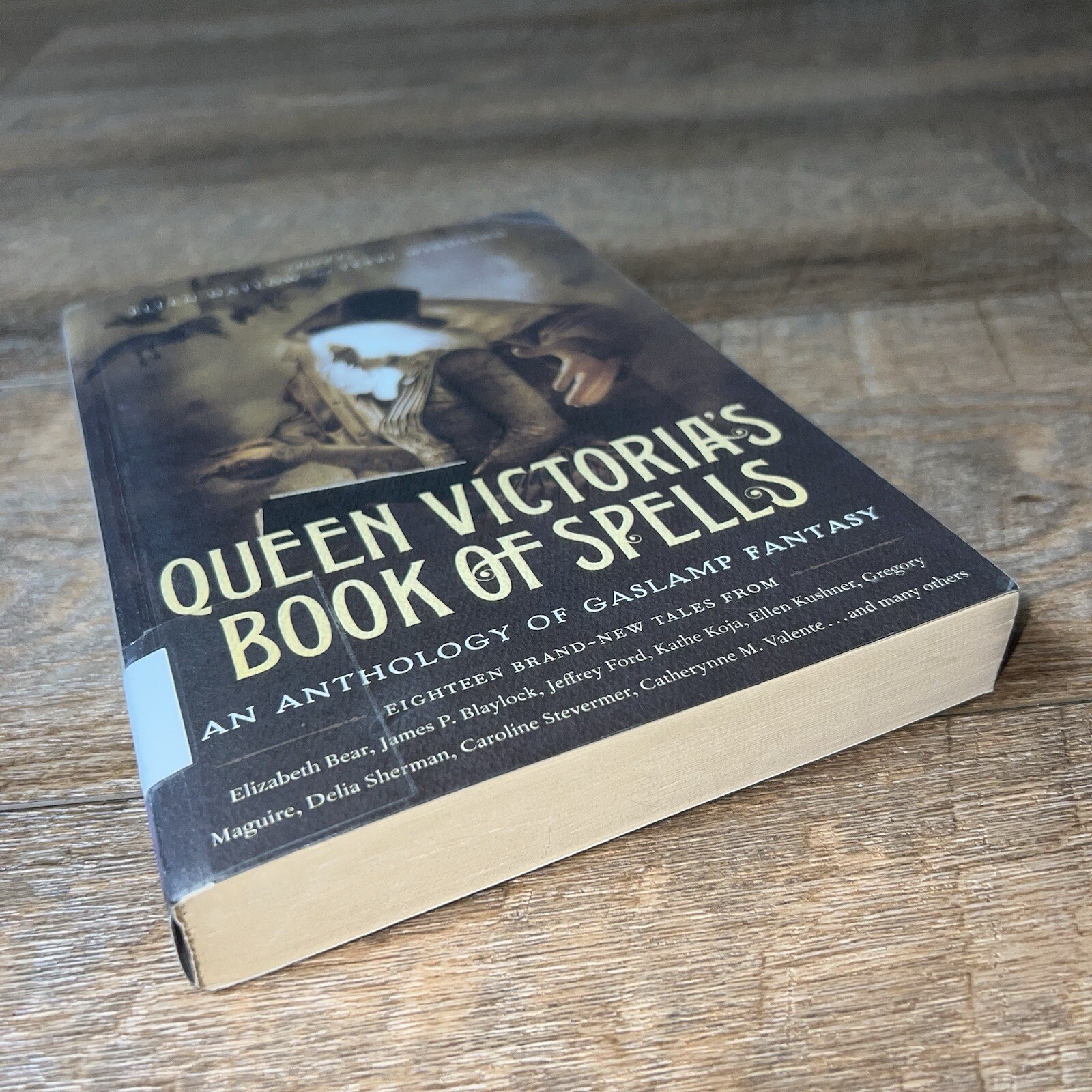 Queen Victoria’s Book of Spells • An Anthology of Gaslamp Fantasy • Paperback
