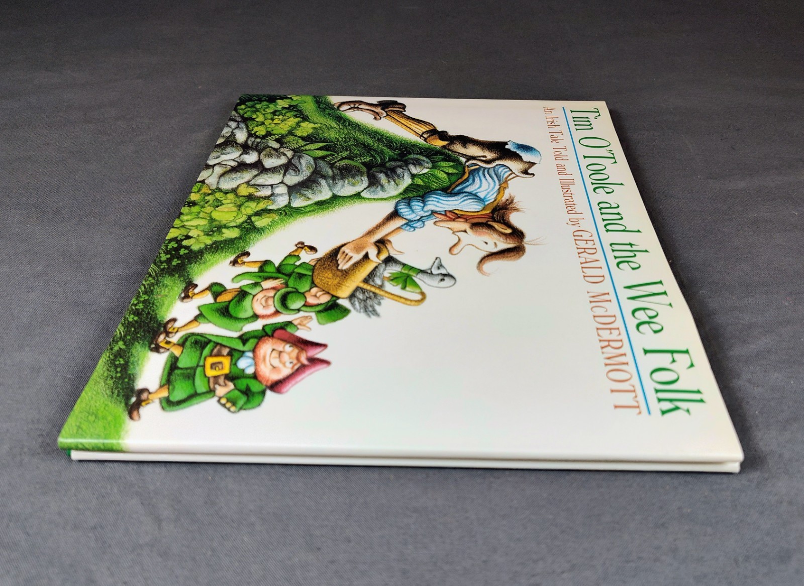 Tim O’Toole And The Wee Folk An Irish Tale SIGNED w/ ILLU. 1st Ed McDermott