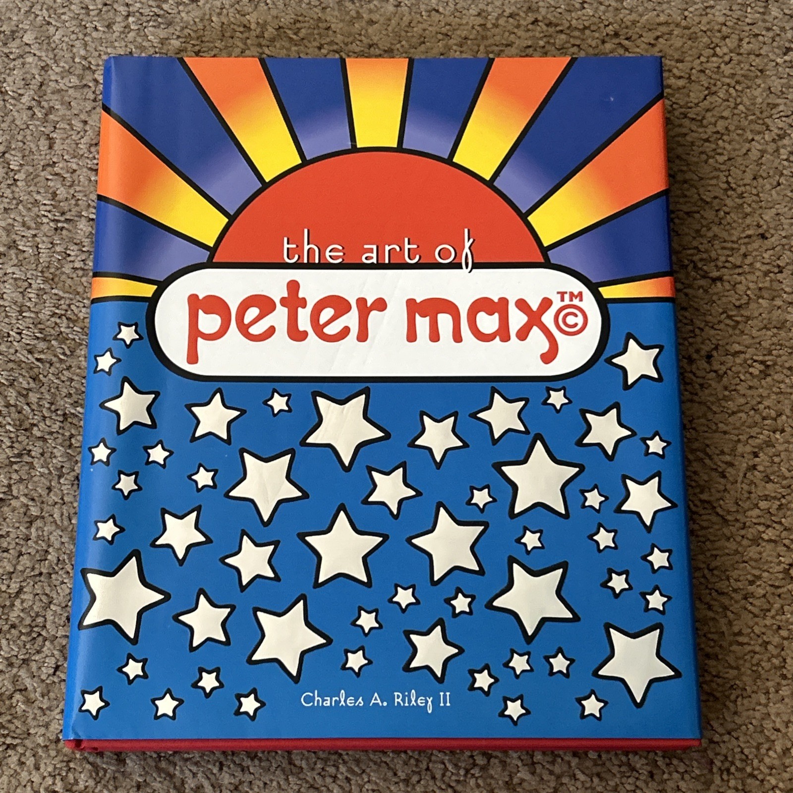 Art of Peter Max by Charles A. Riley II (2002, Hardcover)