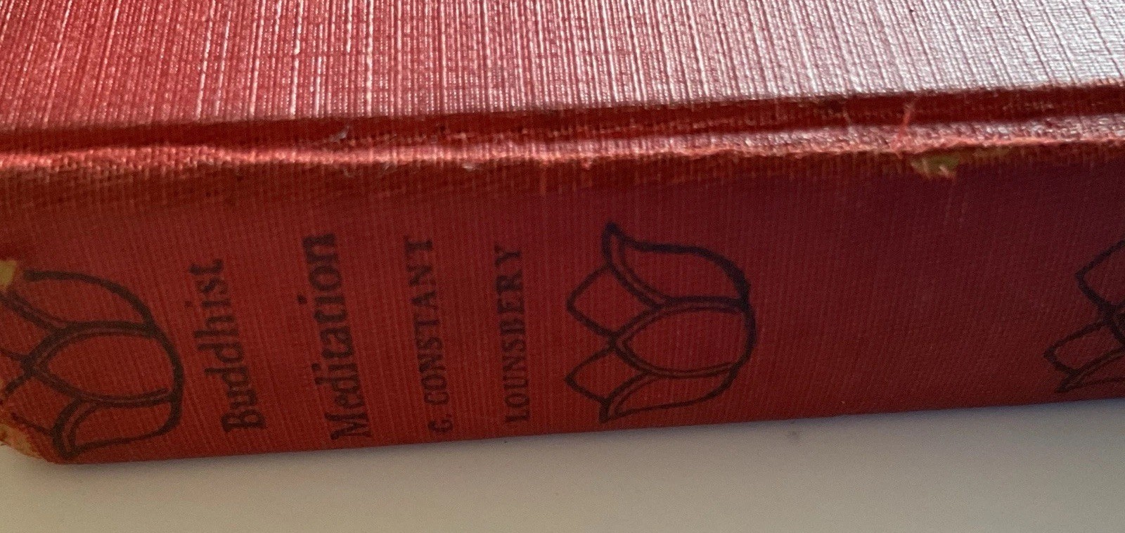 BUDDHIST MEDITATION IN THE SOUTHERN SCHOOL – Lounsbery – First American Ed 1935