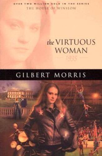 The Virtuous Woman: 1935 (The House of Winslow #34) – Paperback – GOOD