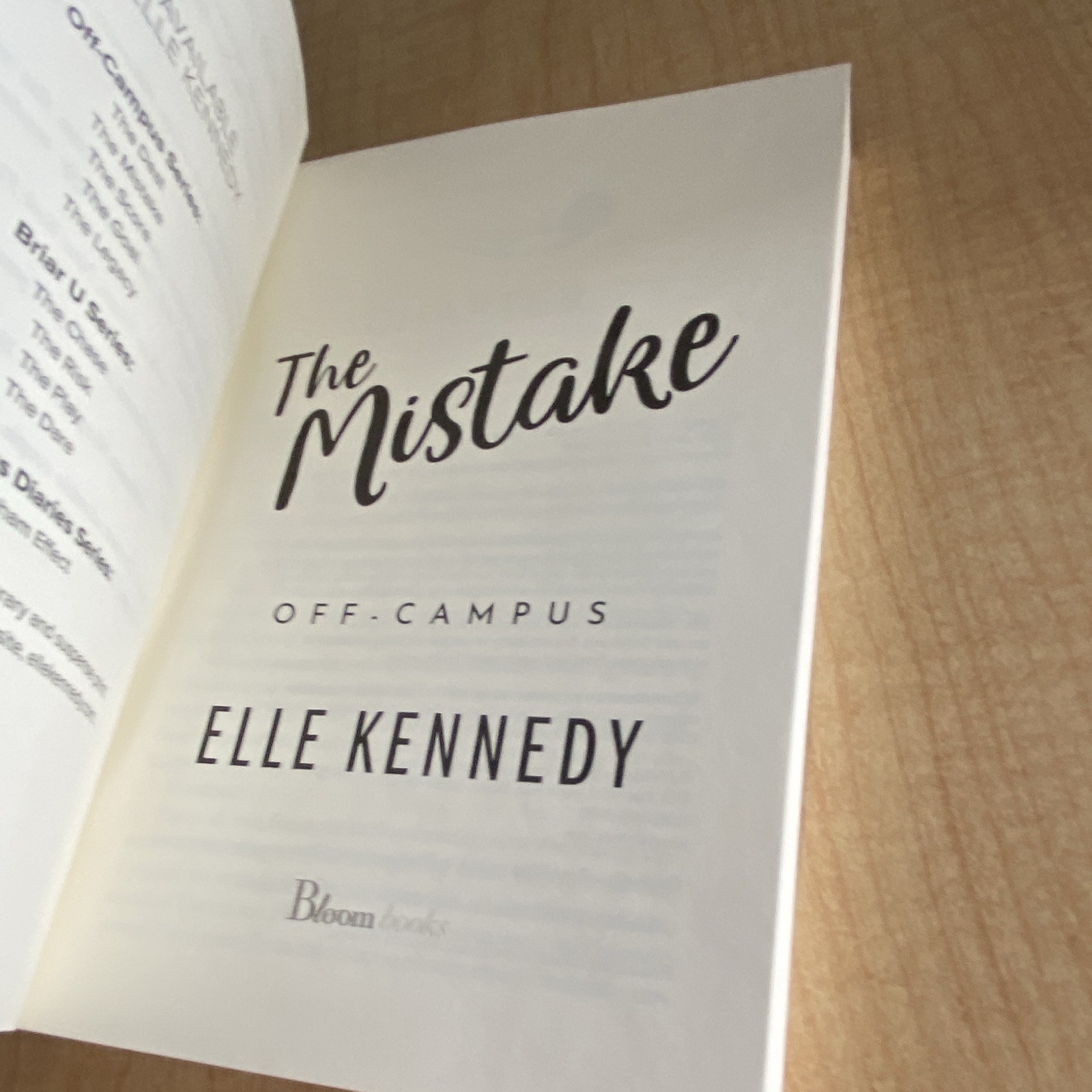 The Mistake (Off-Campus) by Elle Kennedy, Bloom Books, YA Romance Novel, PB