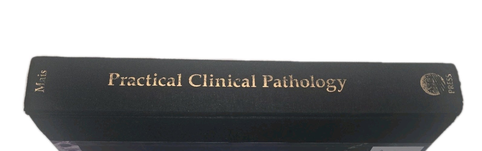 Practical Clinical Pathology Daniel D. Mais Hardcover Medical Textbook