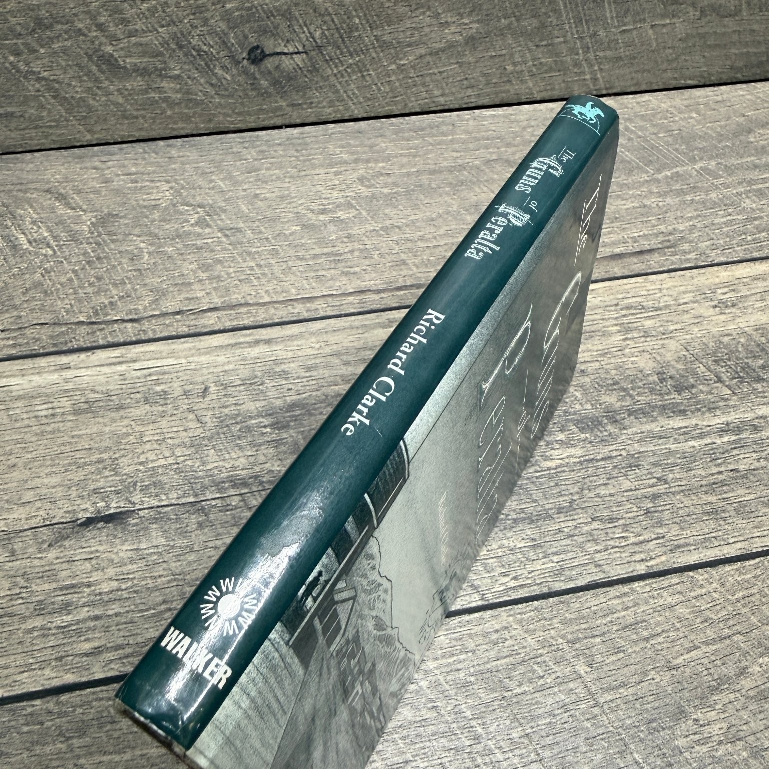The Guns of Peralta Richard Clarke 1994 First Edition HCDJ Walker Western