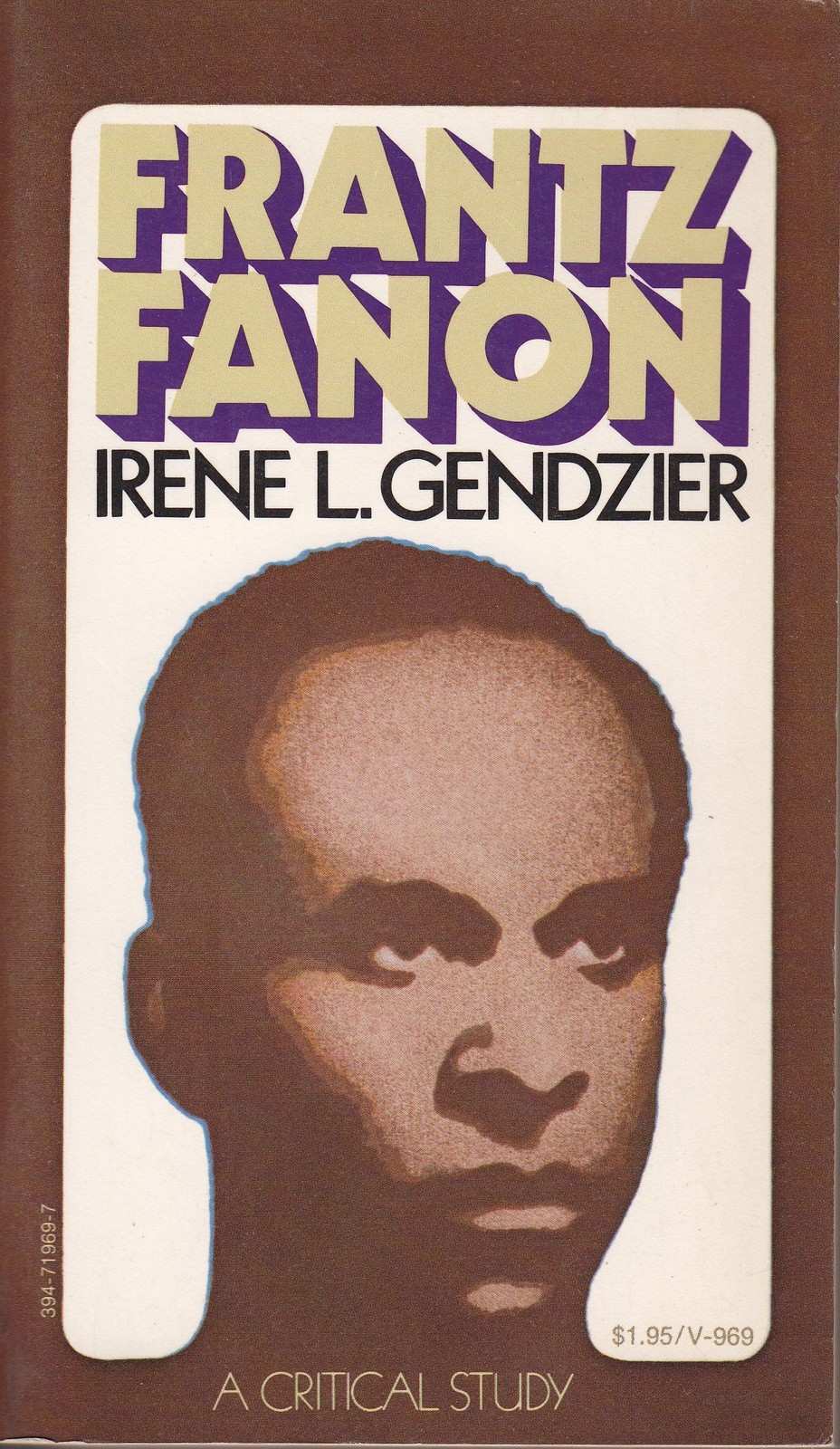 Frantz Fanon;: A critical study