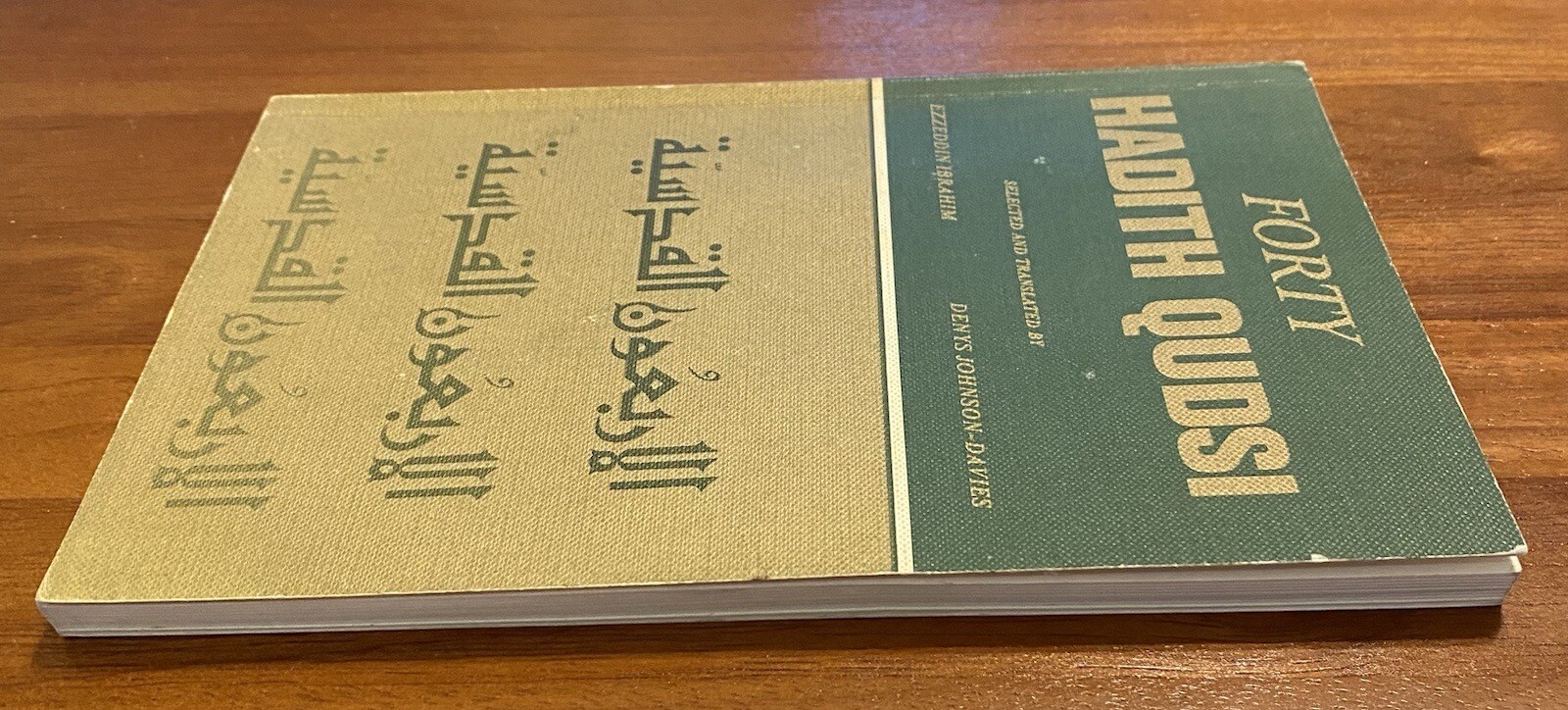 Forty Hadith Qudsi Ezzeddin Ibrahim Denys Johnson-Davies