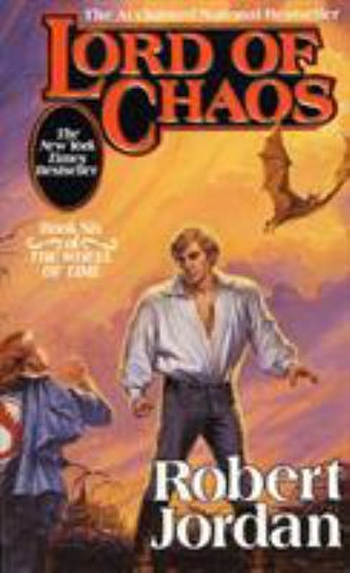 Lord of Chaos : Book Six of ‚the Wheel of Time‘ Robert Jordan