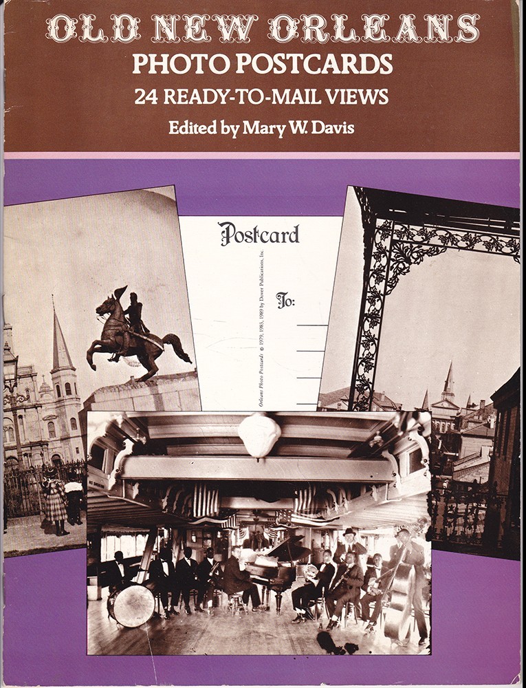 OLD NEW ORLEANS 24 PHOTO POSTCARDS Edited by Mary W. Davis