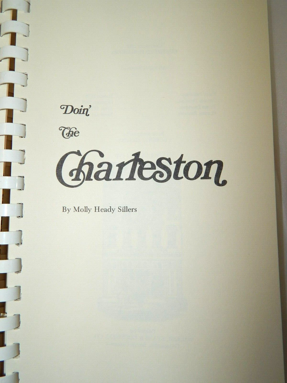 Doin‘ The Charleston ~ A Gourmet’s Guide & Cookbook, Molly Sillers, Vintage 1976