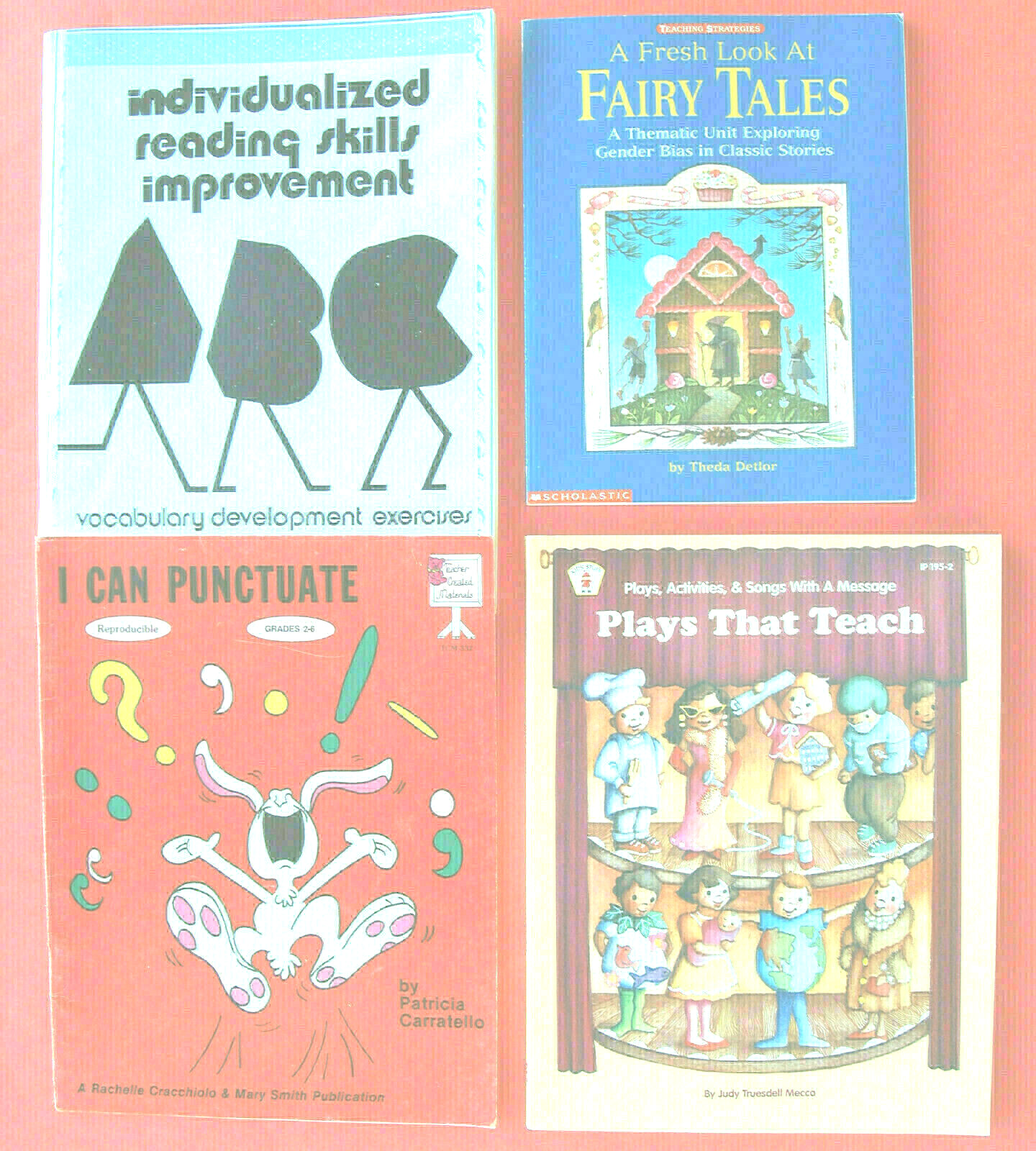 4 TEACHING BKS.—GR 2 3 4—FAIRY TALES—PLAYS THAT TEACH—CREATIV DRAMA—READING HELP
