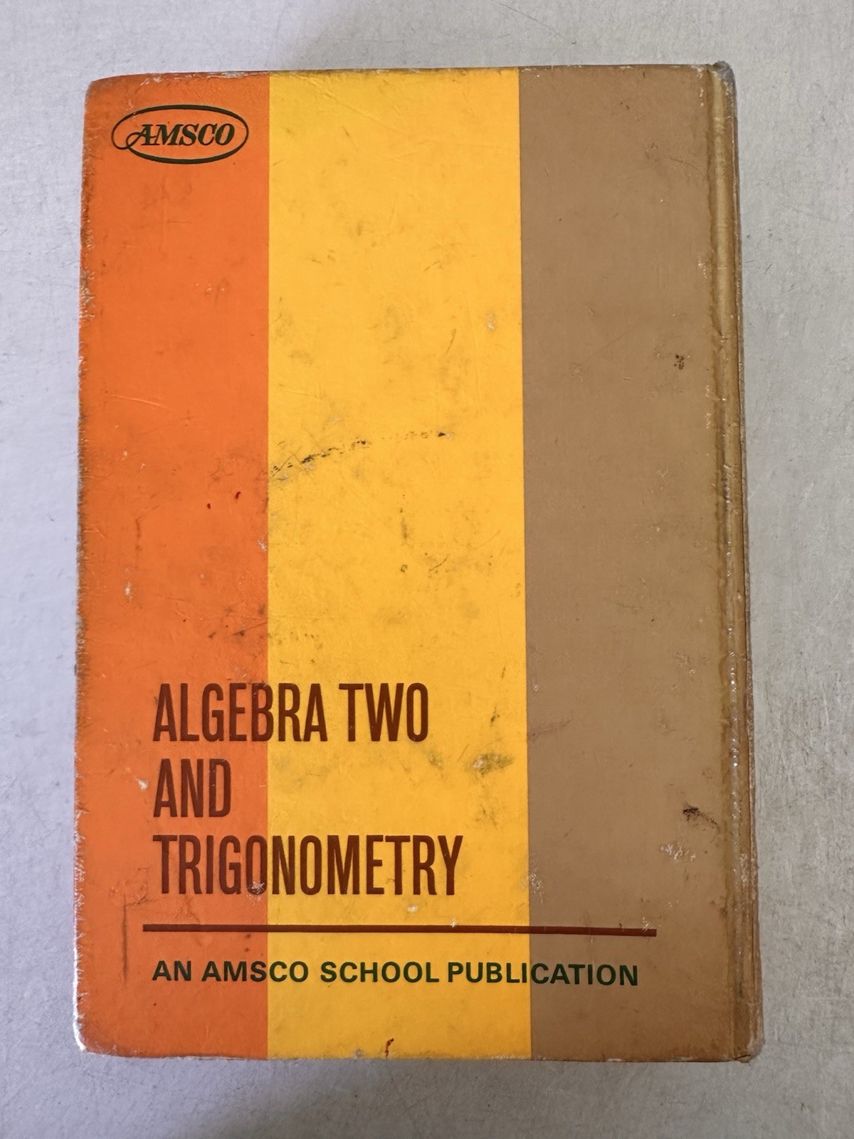 Algebra Two and Trigonometry Dressler Rich Amsco 1972