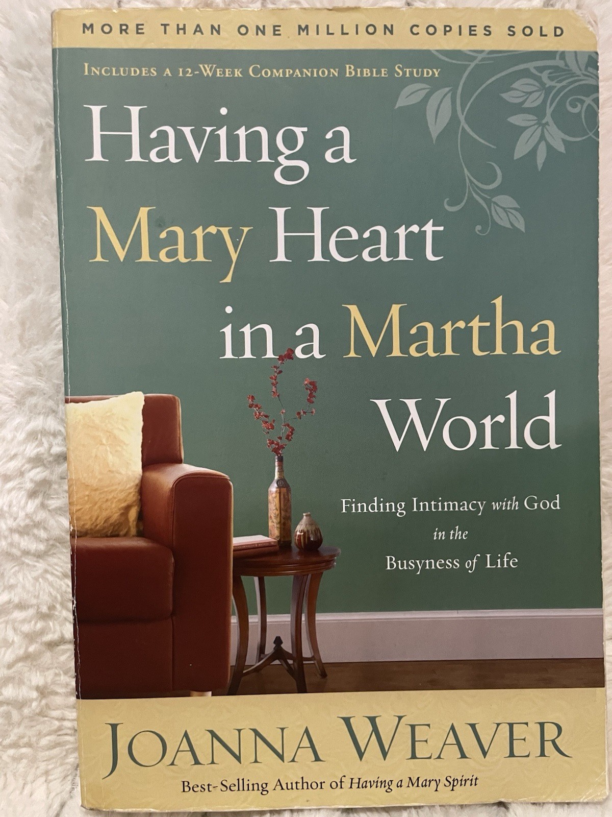 Joanna Weaver Having a Mary Heart in a Martha World Uk-Trade Paper WaterBrook R…