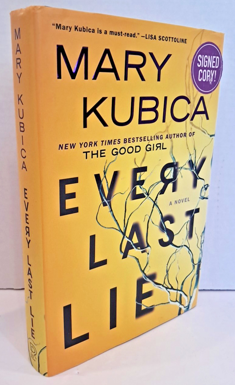 ‚SIGNED‘ Every Last Lie by Mary Kubica (2017) 1st Edition, 1st Printing K1