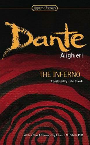 The Inferno (Signet Classics) – Mass Market Paperback – VERY GOOD