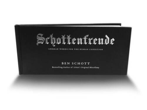 Schottenfreude: German Words for the Human Condition – Hardcover – VERY GOOD