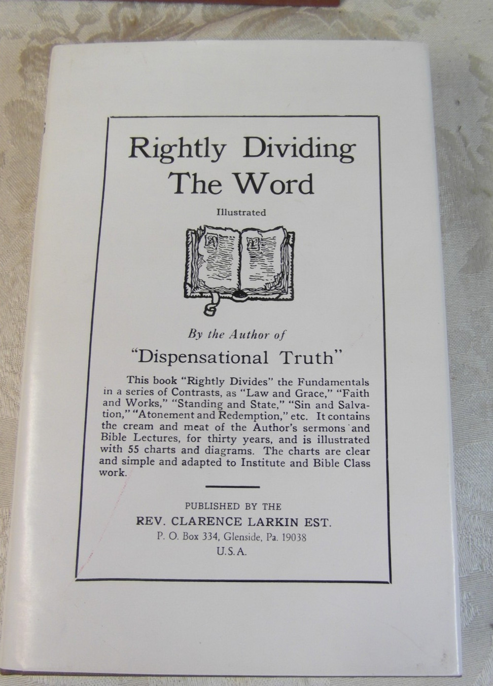 Rightly Dividing The Word, by Clarence Larkin [Hardcover] 1920