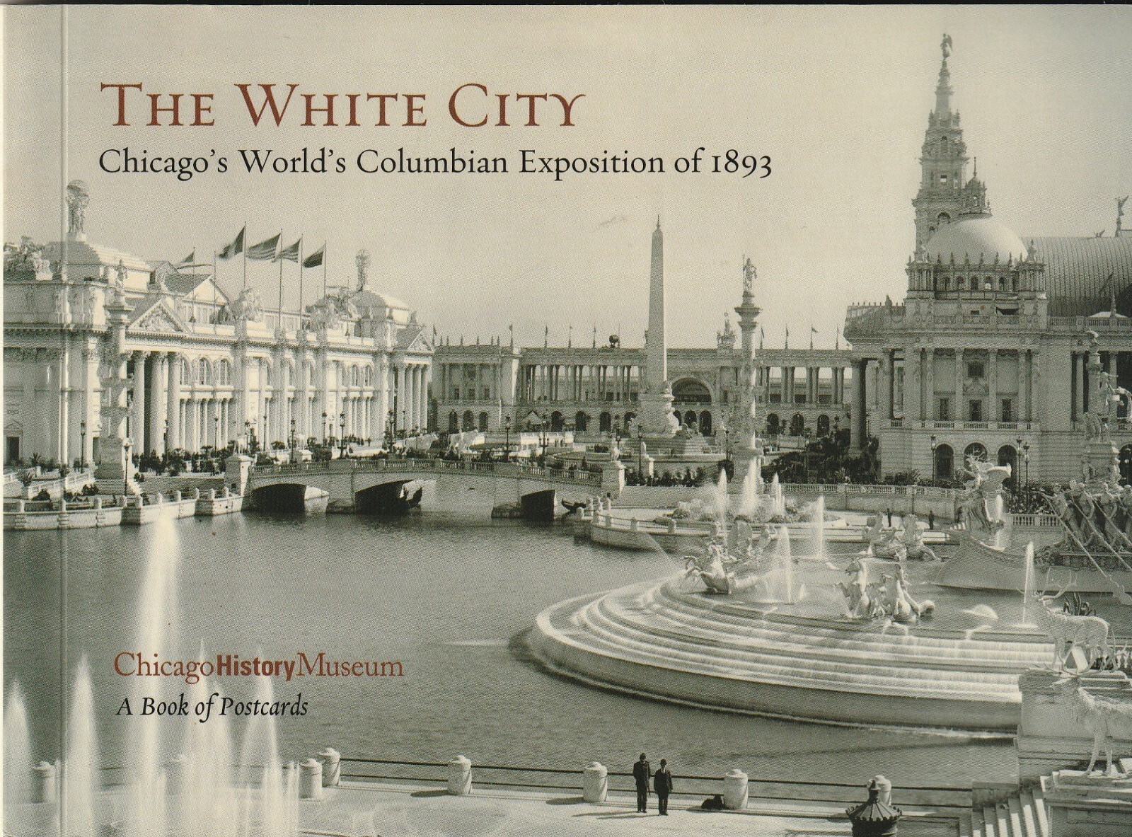 The White City: Chicago’s World’s Columbian Exposition 1893, Book of 30 Postcard