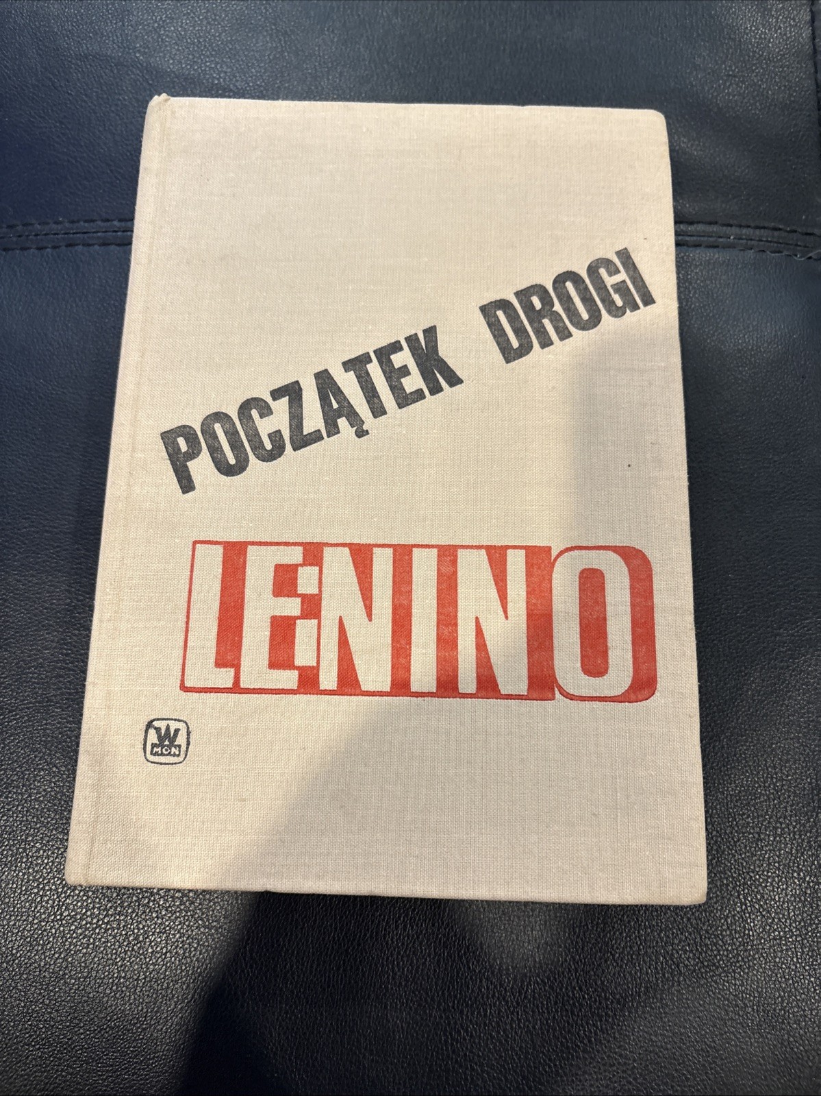 The Beginning Of The Road Lenino Hardcover
